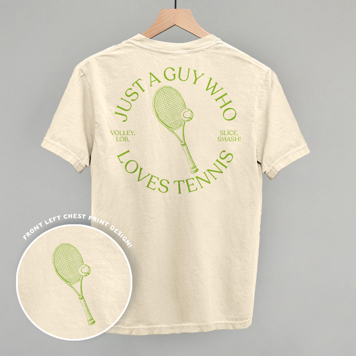 Just A Guy Who Loves Tennis (Back Print) Funny Comfort Colors T-Shirt in Ivory – Ivy + Cloth