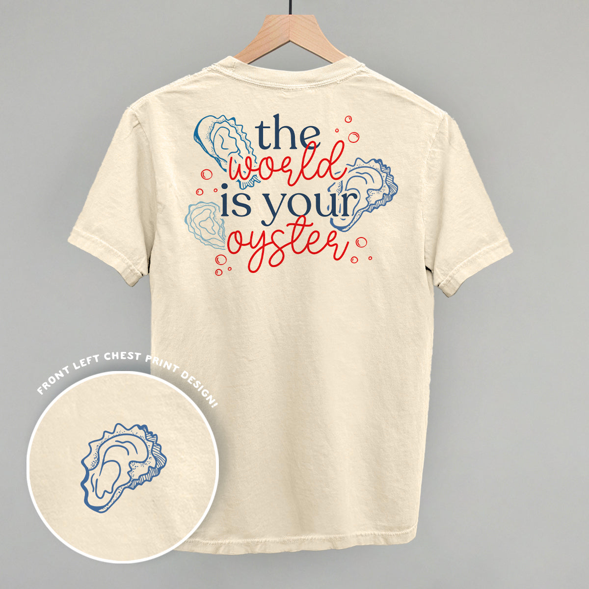The World Is Your Oyster Doodles (Back Print) Funny Comfort Colors T-Shirt in Ivory – Ivy + Cloth