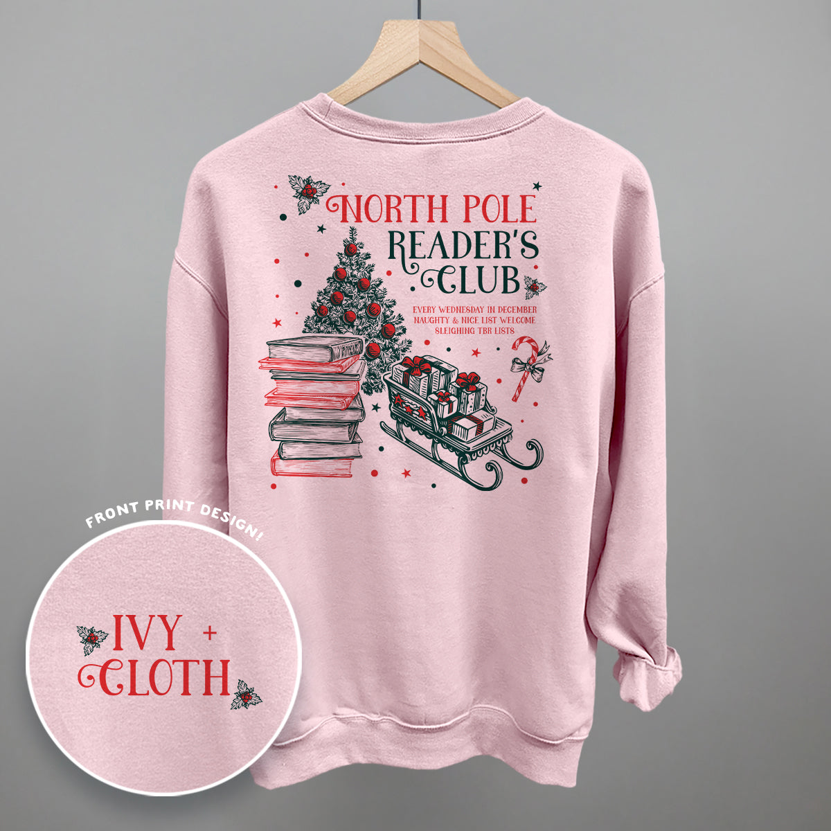 North Pole Reader's Club (Back Print) Funny Shirt & Sweatshirt in Light Pink – Ivy + Cloth