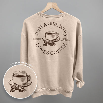 Just A Girl Who Loves Coffee (Back Print) Funny Sweatshirt in Sandstone – Ivy + Cloth
