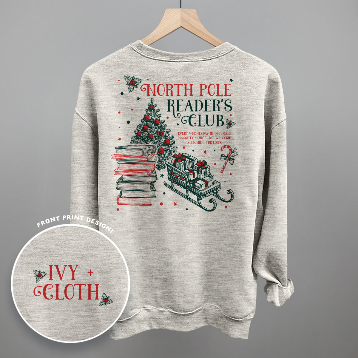 North Pole Reader's Club (Back Print) Funny Sweatshirt in Oatmeal – Ivy + Cloth