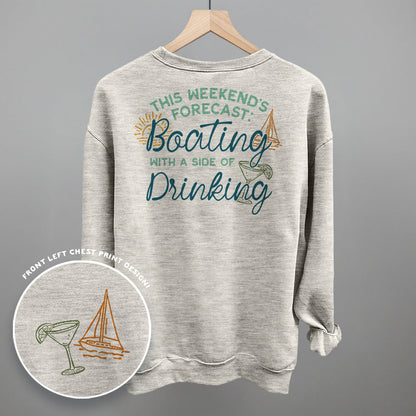 Weekend Forecast- Boating and Drinking (Back Print) Funny Sweatshirt in Oatmeal – Ivy + Cloth