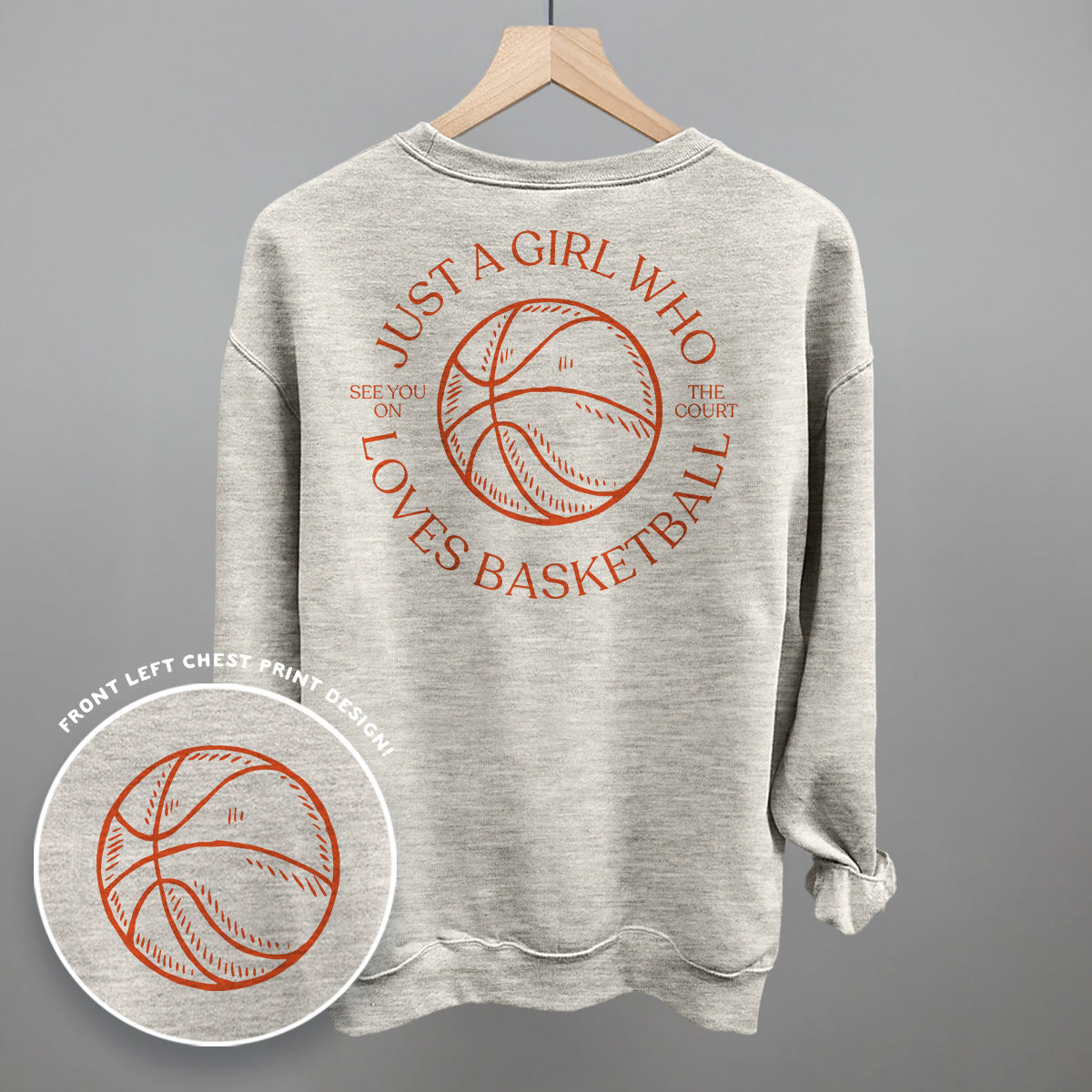 Just A Girl Who Loves Basketball (Back Print) Funny Sweatshirt in Oatmeal – Ivy + Cloth
