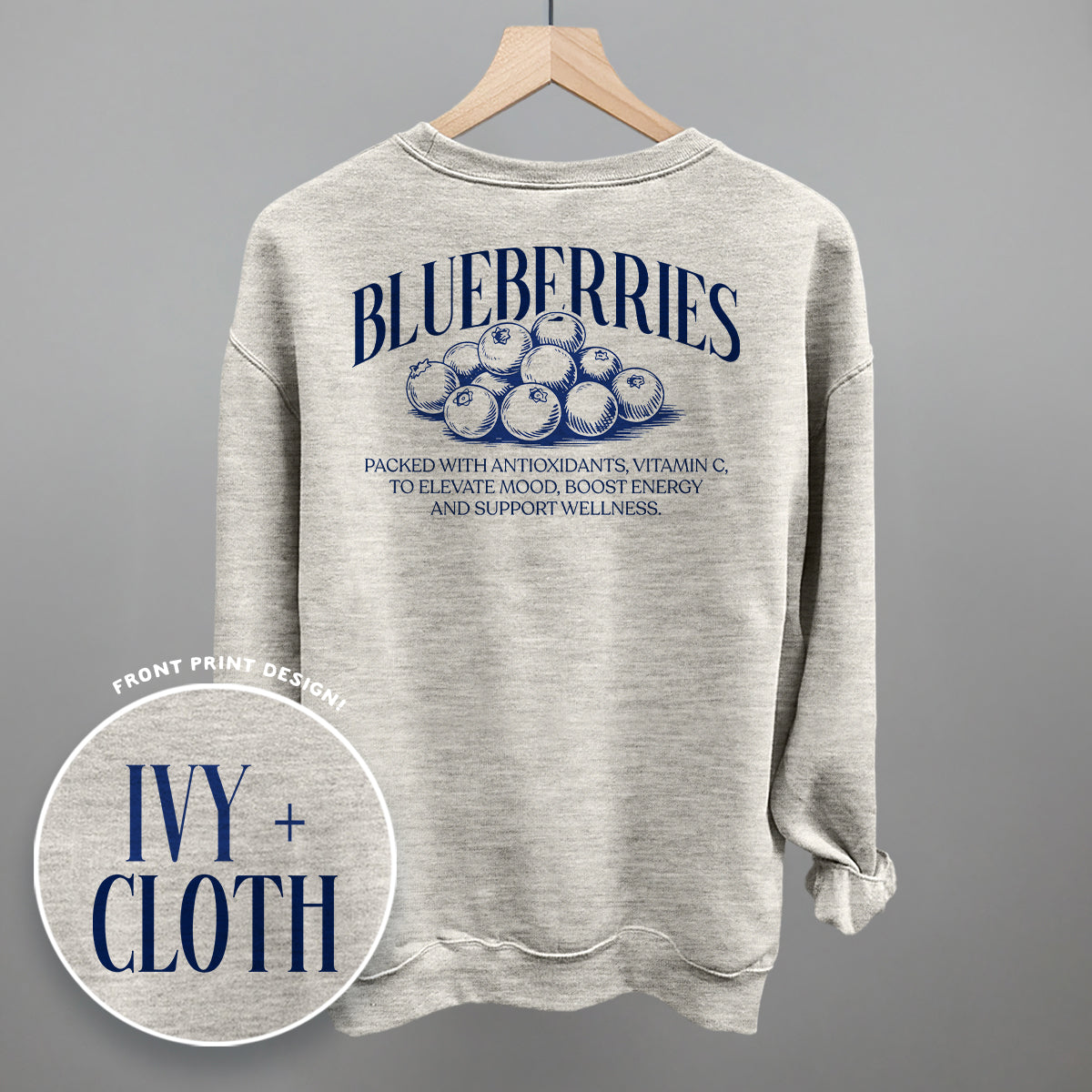 Blueberry Wellness (Back Print) Funny Sweatshirt in Oatmeal – Ivy + Cloth