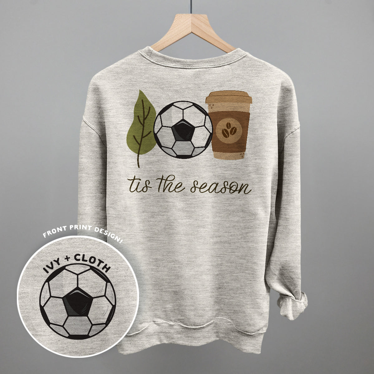 Tis The Season Soccer Doodle (Back Print) Funny Sweatshirt in Oatmeal – Ivy + Cloth