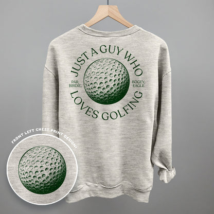 Just A Guy Who Loves Golfing (Back Print) Funny Sweatshirt in Oatmeal – Ivy + Cloth