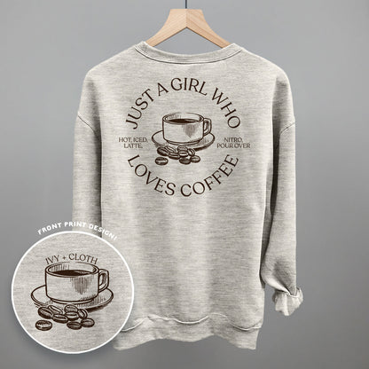 Just A Girl Who Loves Coffee (Back Print) Funny Sweatshirt in Oatmeal – Ivy + Cloth