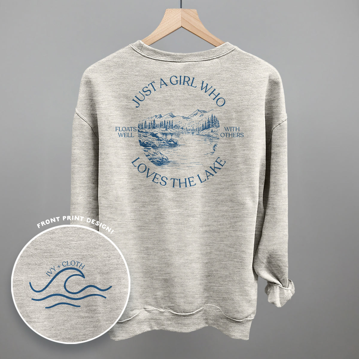 Just A Girl Who Loves The Lake (Back Print) Funny Sweatshirt in Oatmeal – Ivy + Cloth