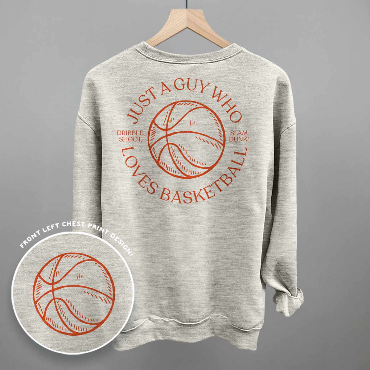 Just A Guy Who Loves Basketball (Back Print) Funny Sweatshirt in Oatmeal – Ivy + Cloth