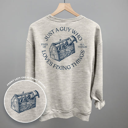 Just A Guy Who Loves Fixing Things (Back Print) Funny Sweatshirt in Oatmeal – Ivy + Cloth