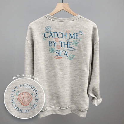 Catch Me By The Sea (Back Print) Funny Sweatshirt in Oatmeal – Ivy + Cloth
