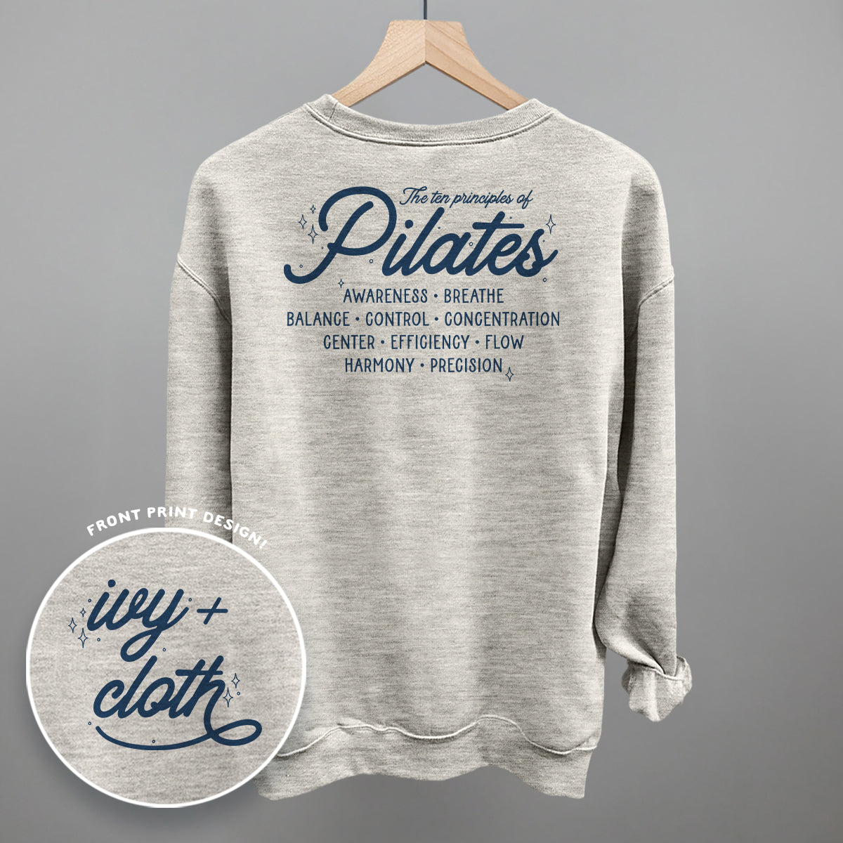 The 10 Principles Of Pilates (Back Print) Funny Sweatshirt in Oatmeal – Ivy + Cloth