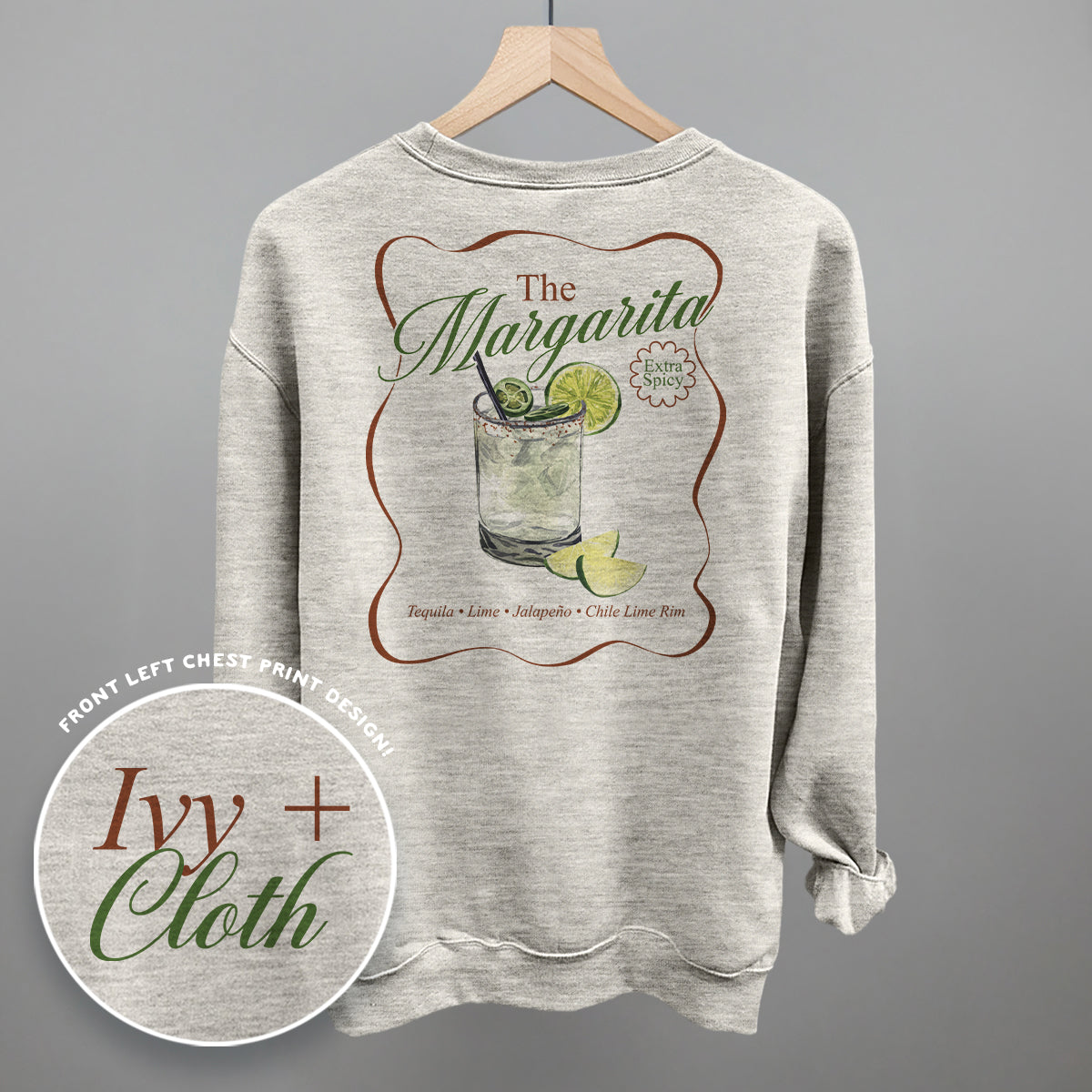 The Margarita (Extra Spicy) (Back Print) Funny Sweatshirt in Oatmeal – Ivy + Cloth