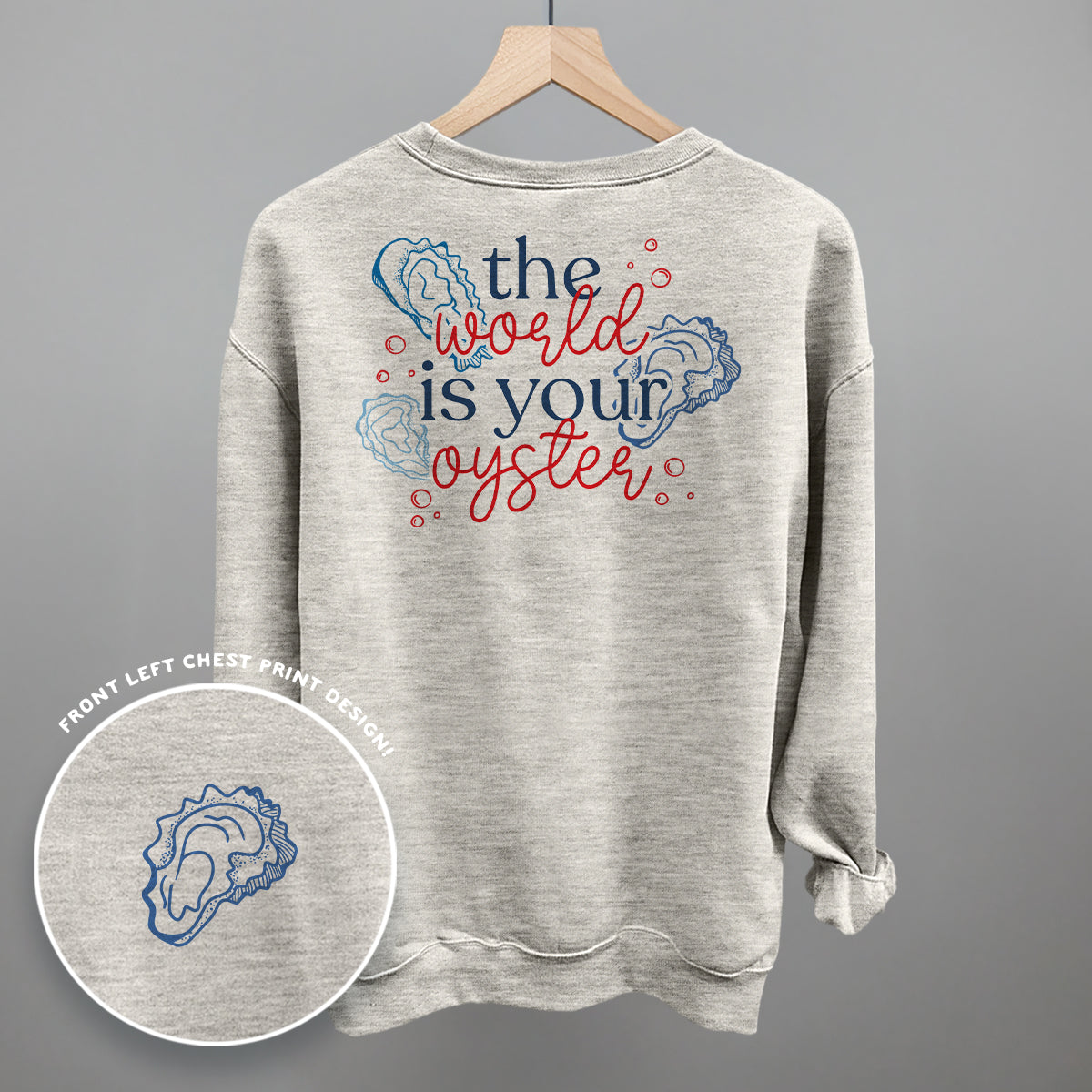 The World Is Your Oyster Doodles (Back Print) Funny Sweatshirt in Oatmeal – Ivy + Cloth