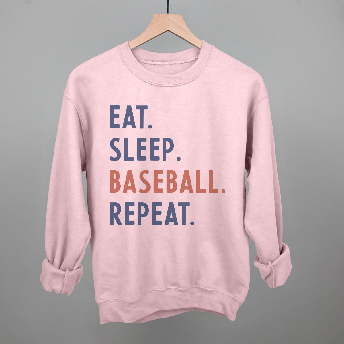 Eat Sleep Baseball Repeat Funny Sweatshirt in Light Pink – Ivy + Cloth