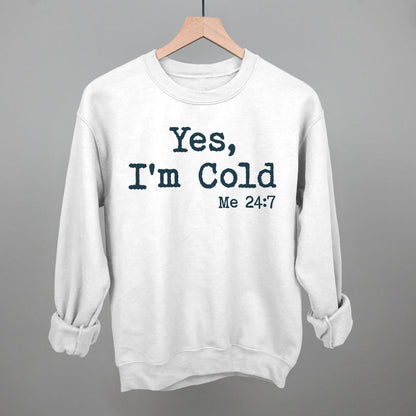 Yes I'm Cold Funny Sweatshirt in White – Ivy + Cloth