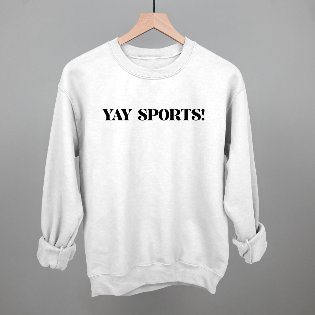 Yay Sports Funny Sweatshirt in White – Ivy + Cloth