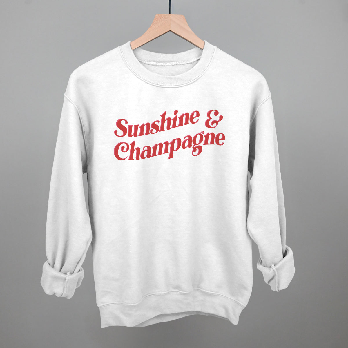 Sunshine And Champagne Funny Sweatshirt in White – Ivy + Cloth