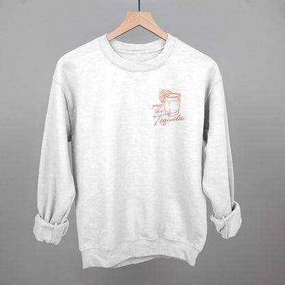 Pass The Tequila (Left Chest) Funny Sweatshirt in White – Ivy + Cloth