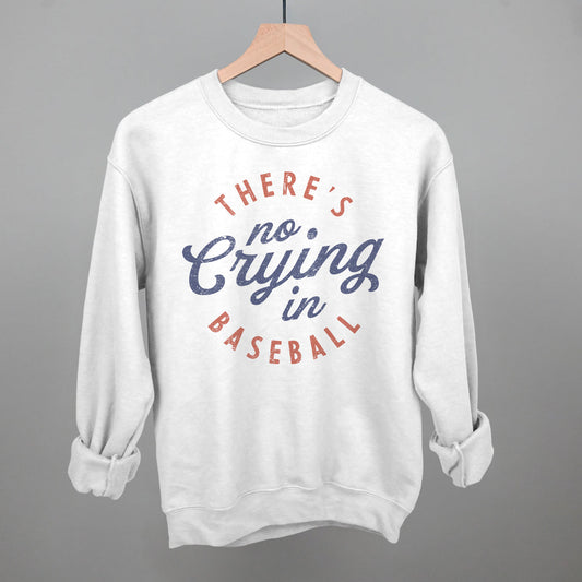 There's No Crying In Baseball Funny Sweatshirt in White – Ivy + Cloth