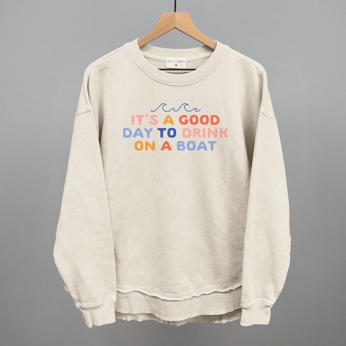 It's A Good Day To Drink On A Boat graphic top in Tapioca