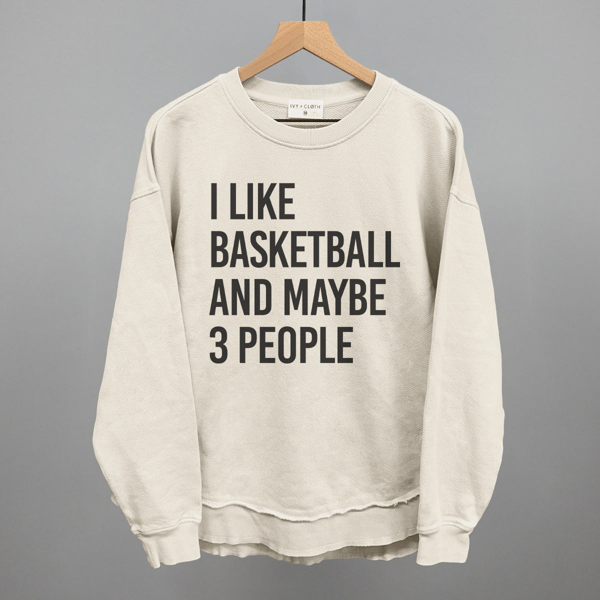 I Like Basketball and Maybe 3 People graphic top in Tapioca
