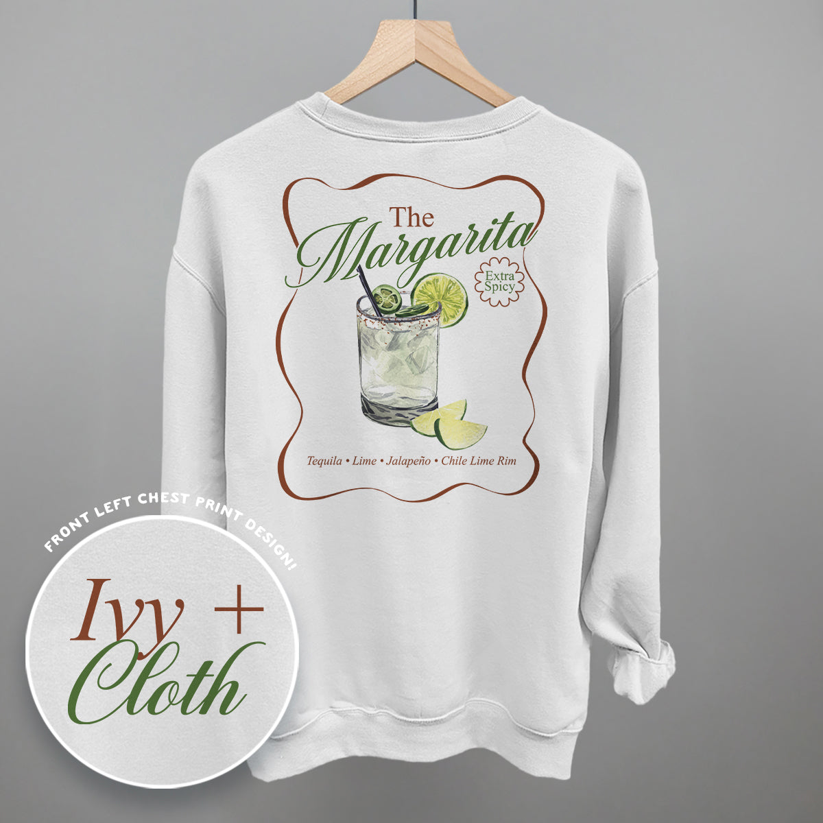 The Margarita (Extra Spicy) (Back Print) Funny Shirt & Sweatshirt in White – Ivy + Cloth