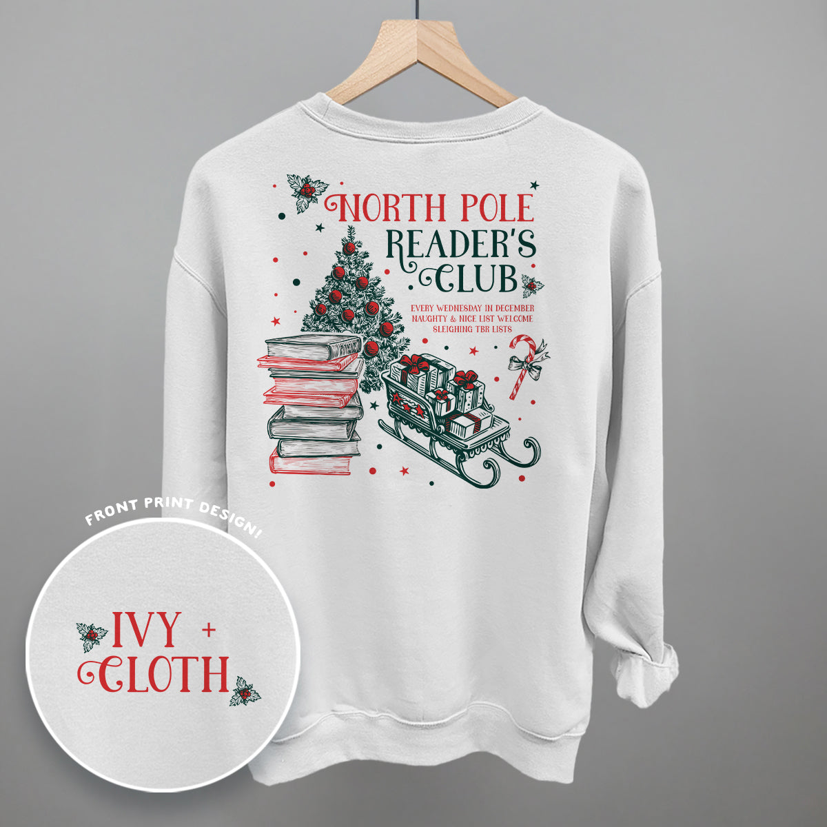 North Pole Reader's Club (Back Print) Funny Shirt & Sweatshirt in White – Ivy + Cloth