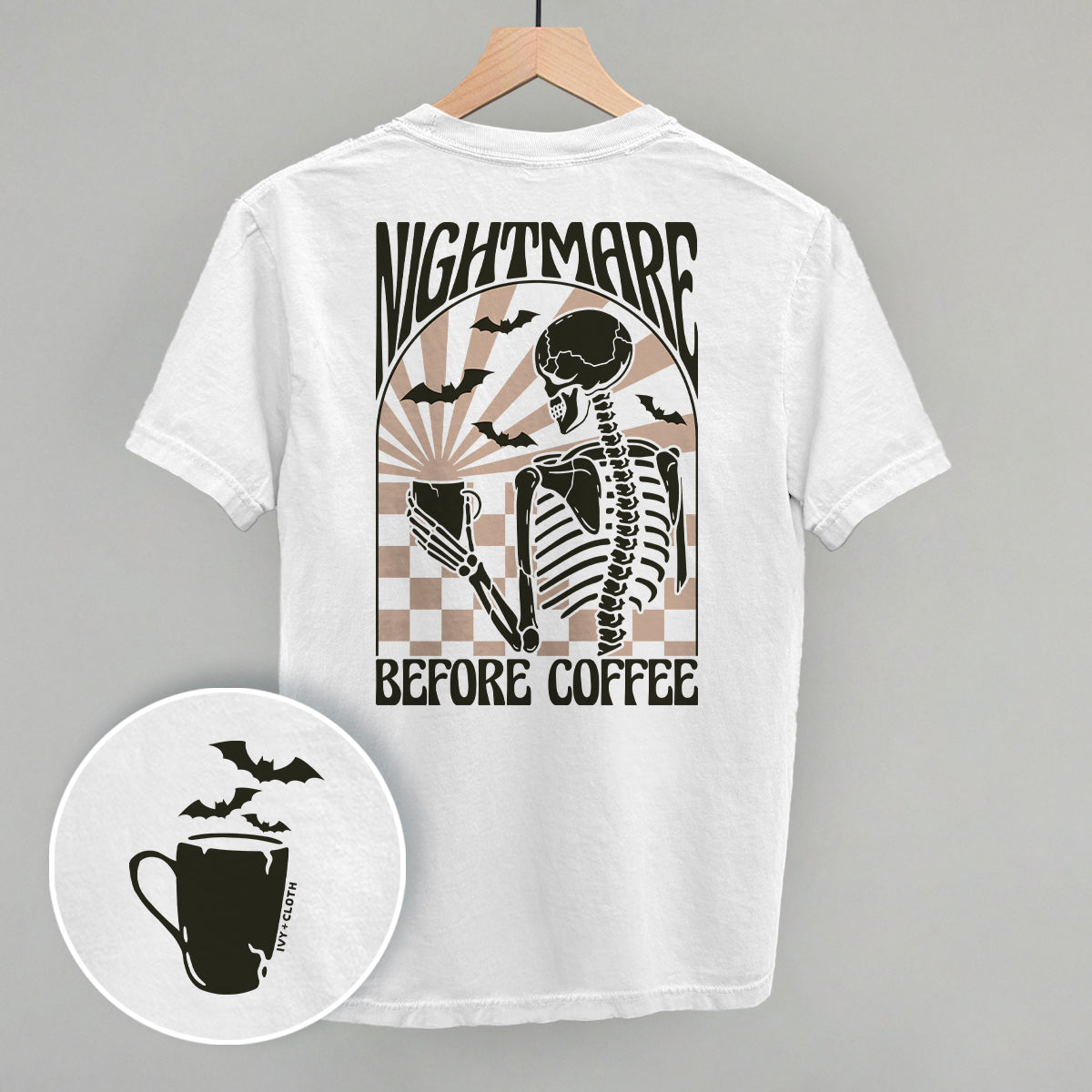 Nightmare Before Coffee (Back Print) Funny Shirt & Sweatshirt in White – Ivy + Cloth