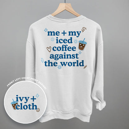 Me + My Iced Coffee Against The World (Back Print) Funny Shirt & Sweatshirt in White – Ivy + Cloth