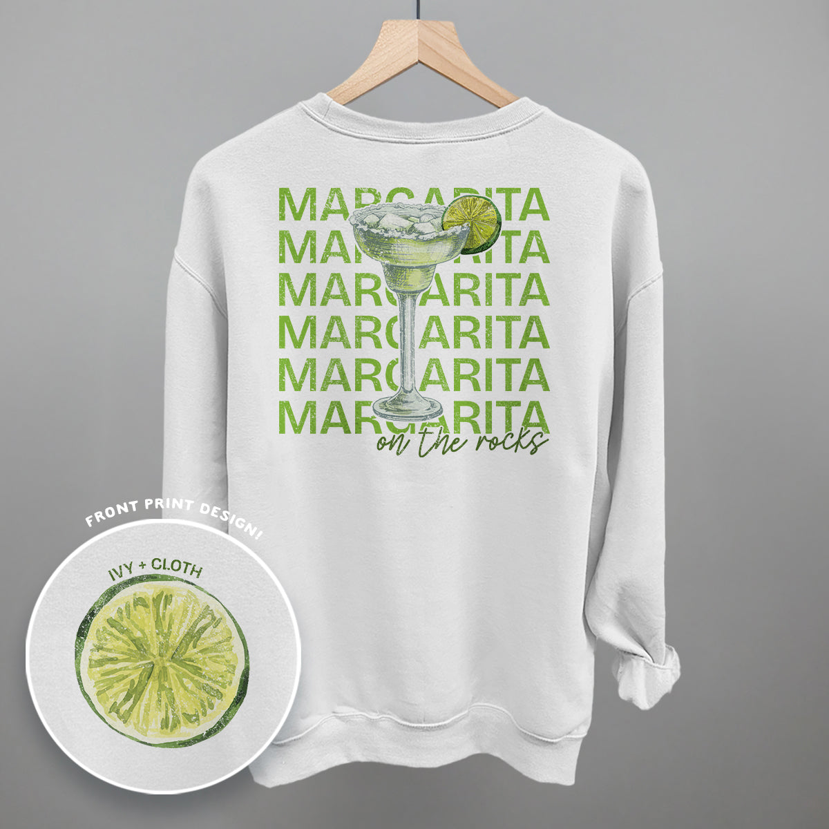Margarita (Back Print) Funny Sweatshirt in White – Ivy + Cloth