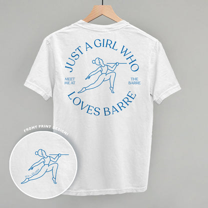Just A Girl Who Loves Barre (Back Print) Funny Shirt & Sweatshirt in White – Ivy + Cloth
