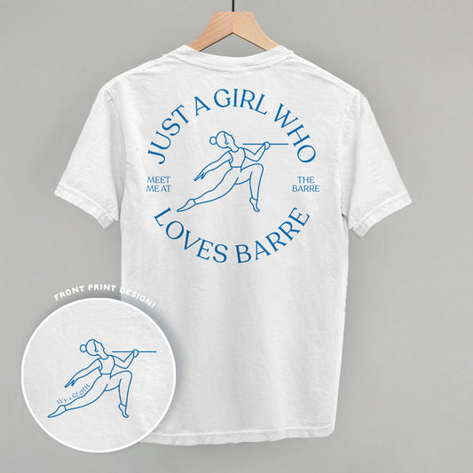 Just A Girl Who Loves Barre (Back Print) Funny Shirt & Sweatshirt in White – Ivy + Cloth