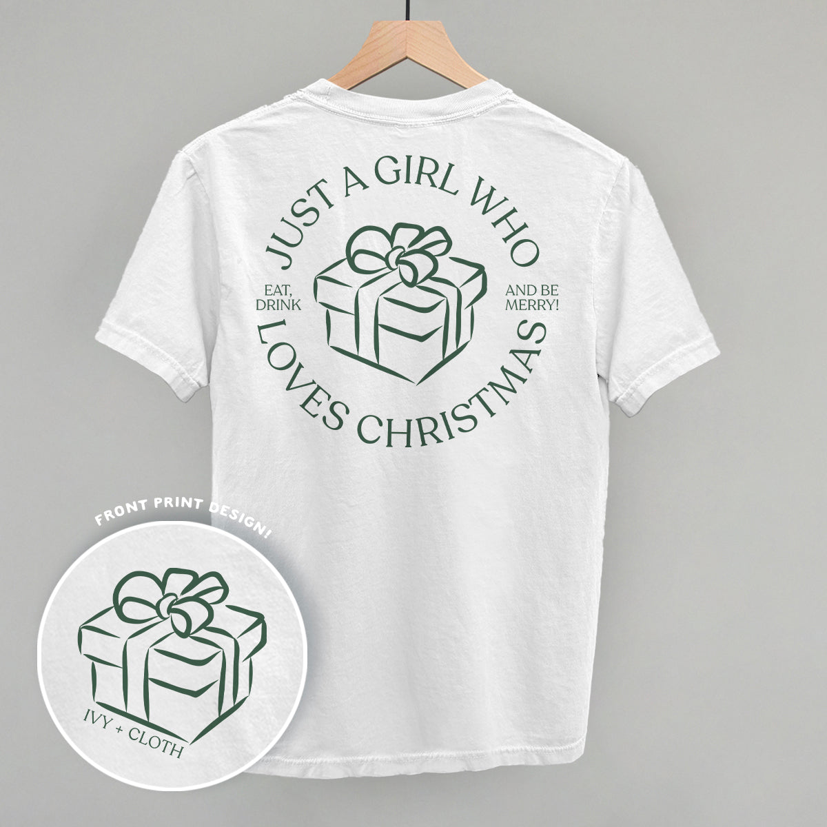 Just A Girl Who Loves Christmas (Back Print) Funny Shirt & Sweatshirt in White – Ivy + Cloth