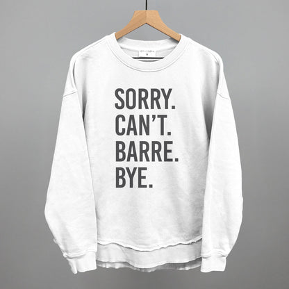 Sorry Can't Barre Bye graphic top in White