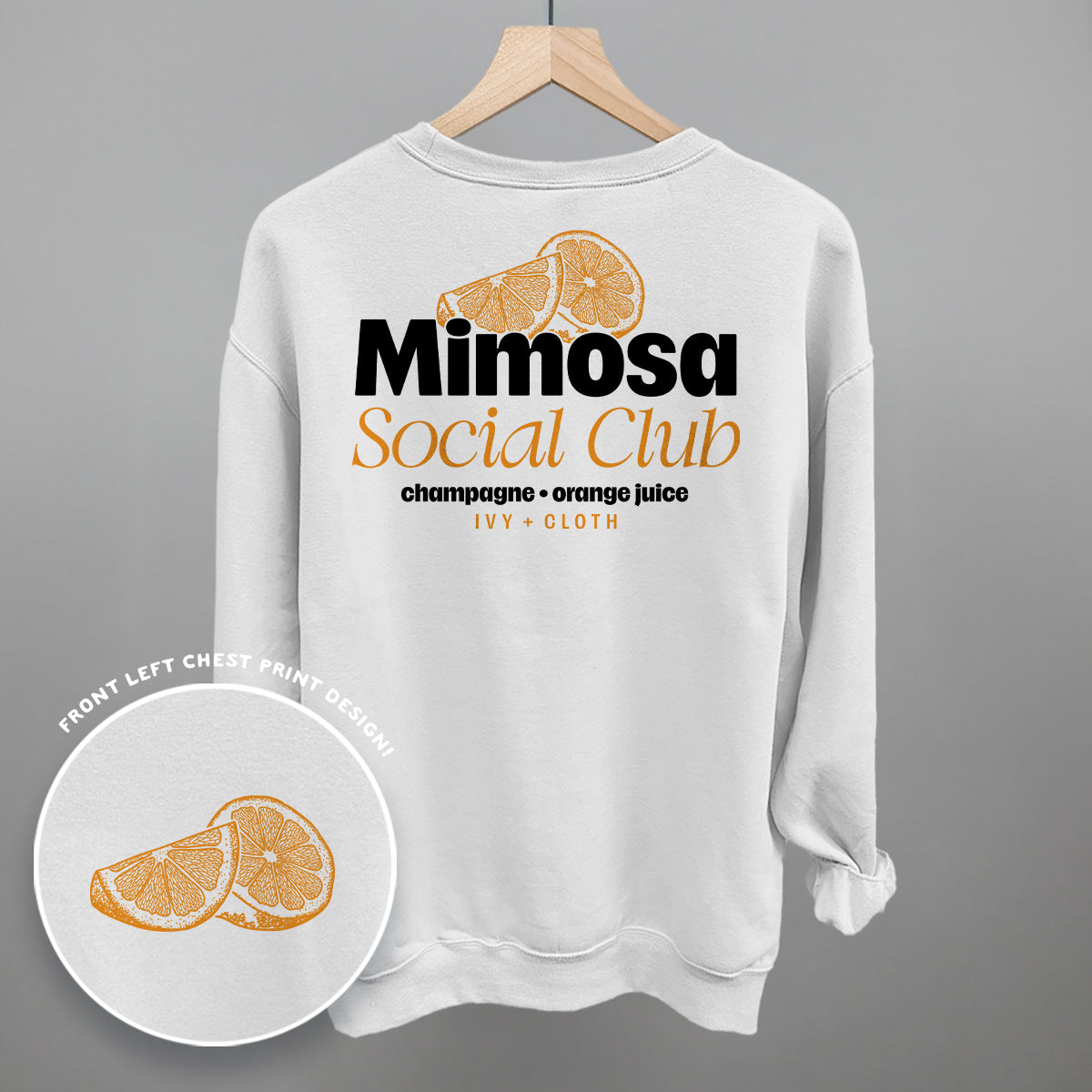 Mimosa Social Club (Back Print) Funny Sweatshirt in White – Ivy + Cloth