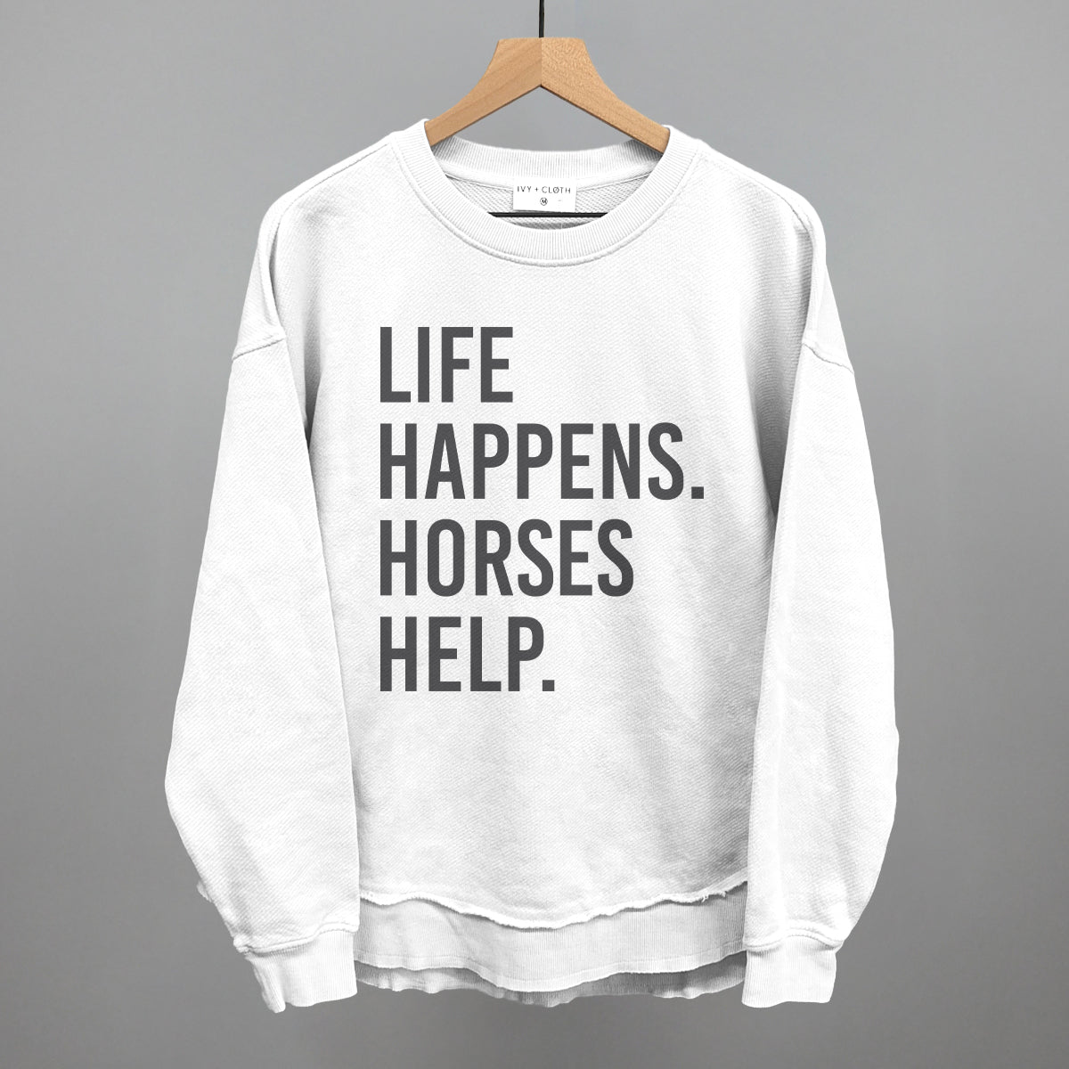 Life Happens Horses Help Horse Lover graphic top in White