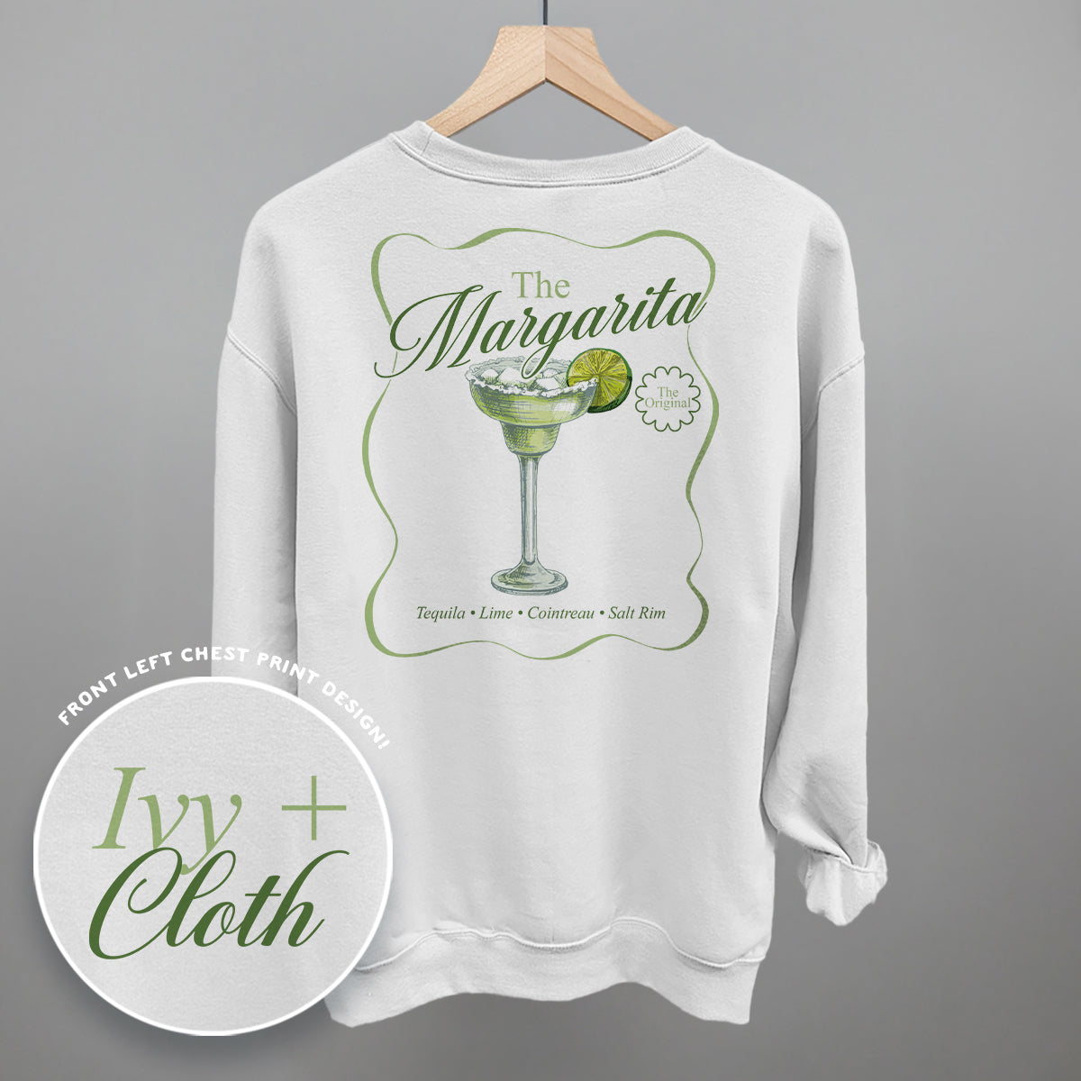 The Margarita (The Original) (Back Print) Funny Sweatshirt in White – Ivy + Cloth