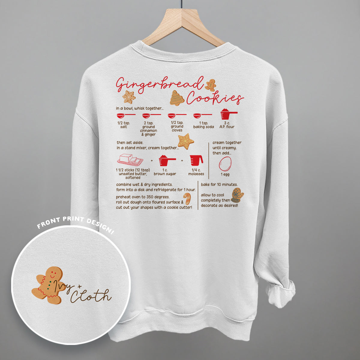 Gingerbread Cookie Recipe (Back Print) Funny Shirt & Sweatshirt in White – Ivy + Cloth