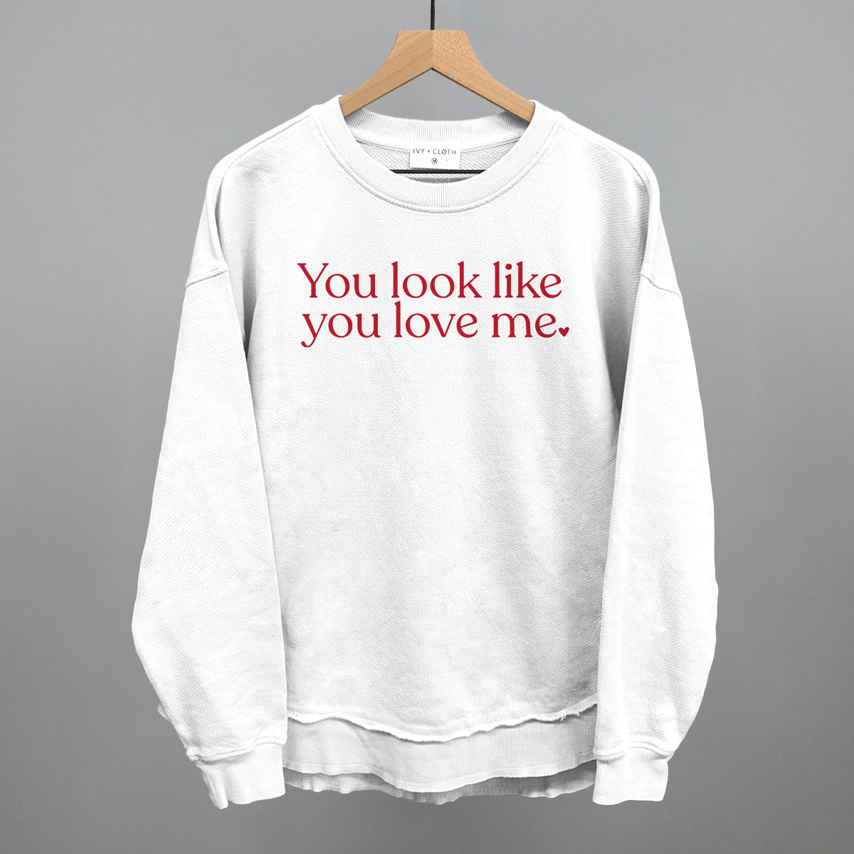 You Look Like You Love Me Valentine's graphic top in White