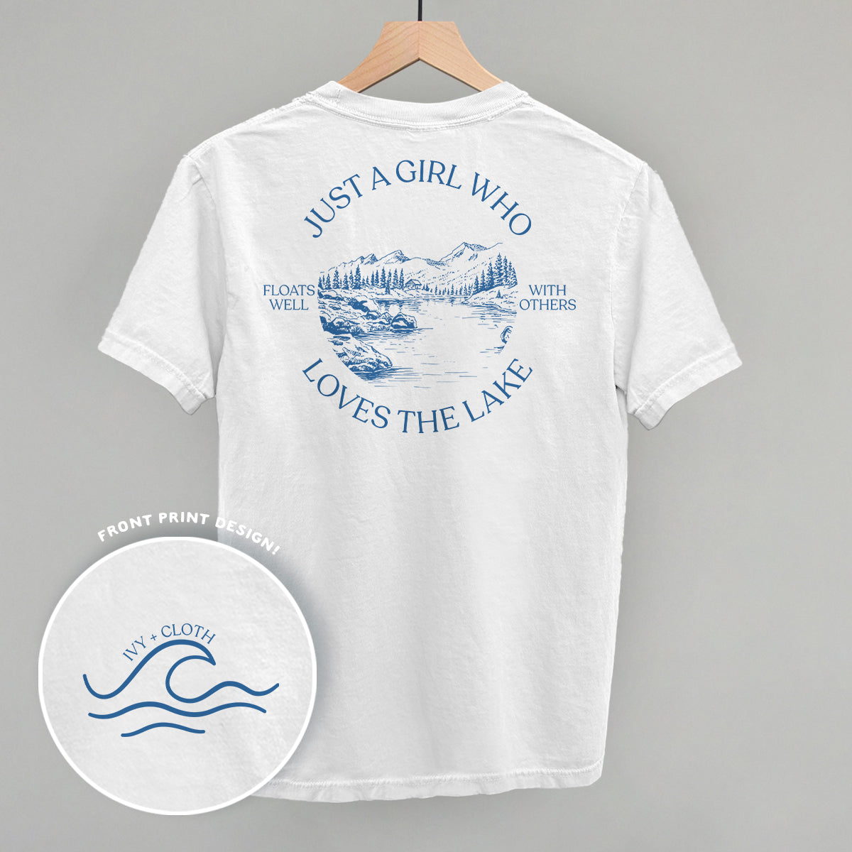 Just A Girl Who Loves The Lake (Back Print) Funny Shirt & Sweatshirt in White – Ivy + Cloth