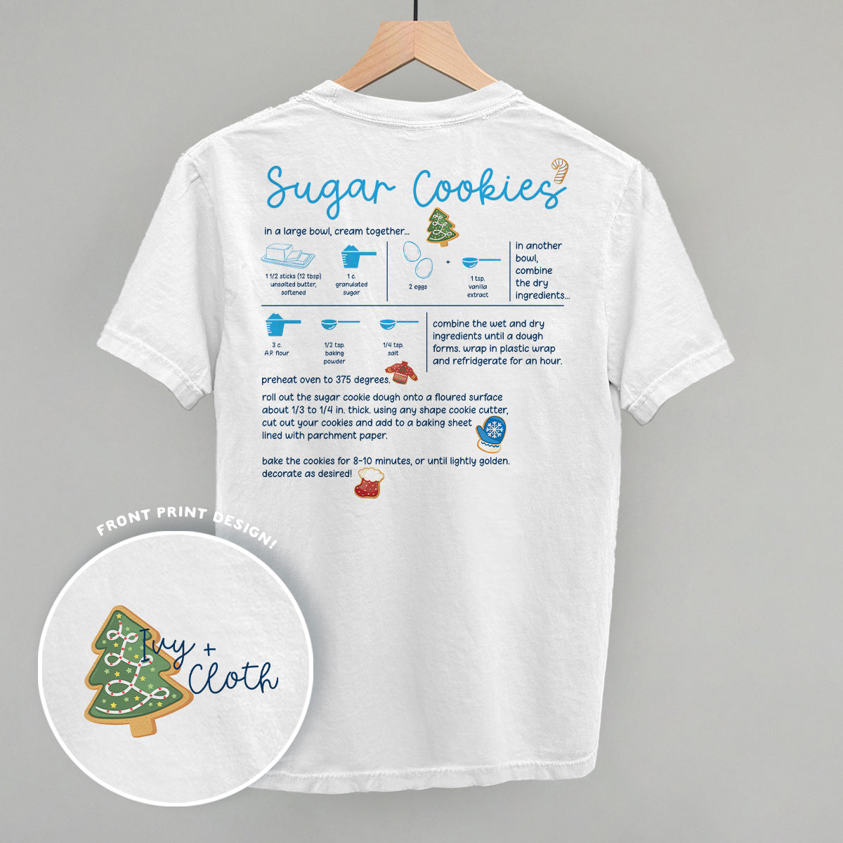 Sugar Cookie Recipe (Back Print) Funny Shirt & Sweatshirt in White – Ivy + Cloth