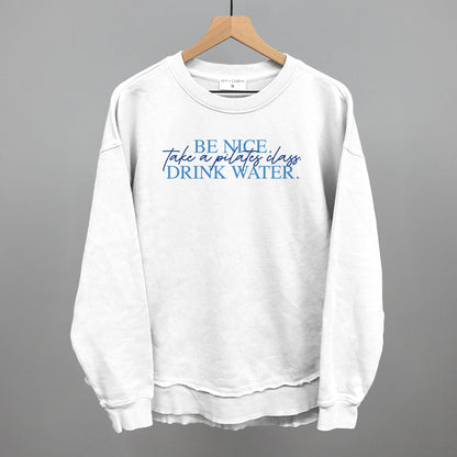 Be Nice, Take A Pilates Class, Drink Water graphic top in White