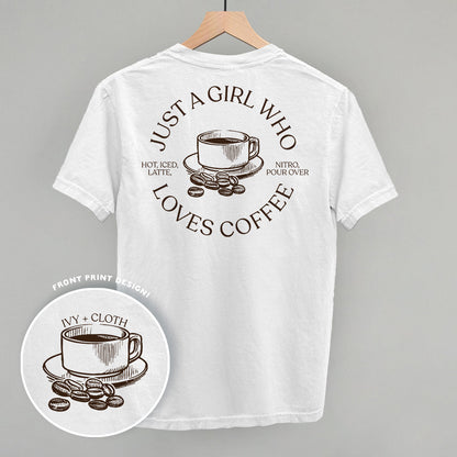 Just A Girl Who Loves Coffee (Back Print) Funny Shirt & Sweatshirt in White – Ivy + Cloth