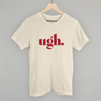 Ugh Funny T-Shirt in Natural – Ivy + Cloth
