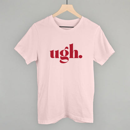 Ugh Funny T-Shirt in Soft Pink – Ivy + Cloth