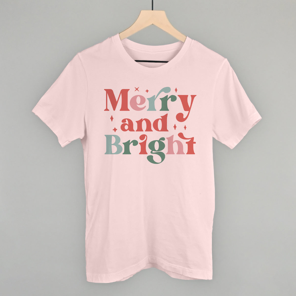 Merry and Bright Colorful Funny T-Shirt in Soft Pink – Ivy + Cloth