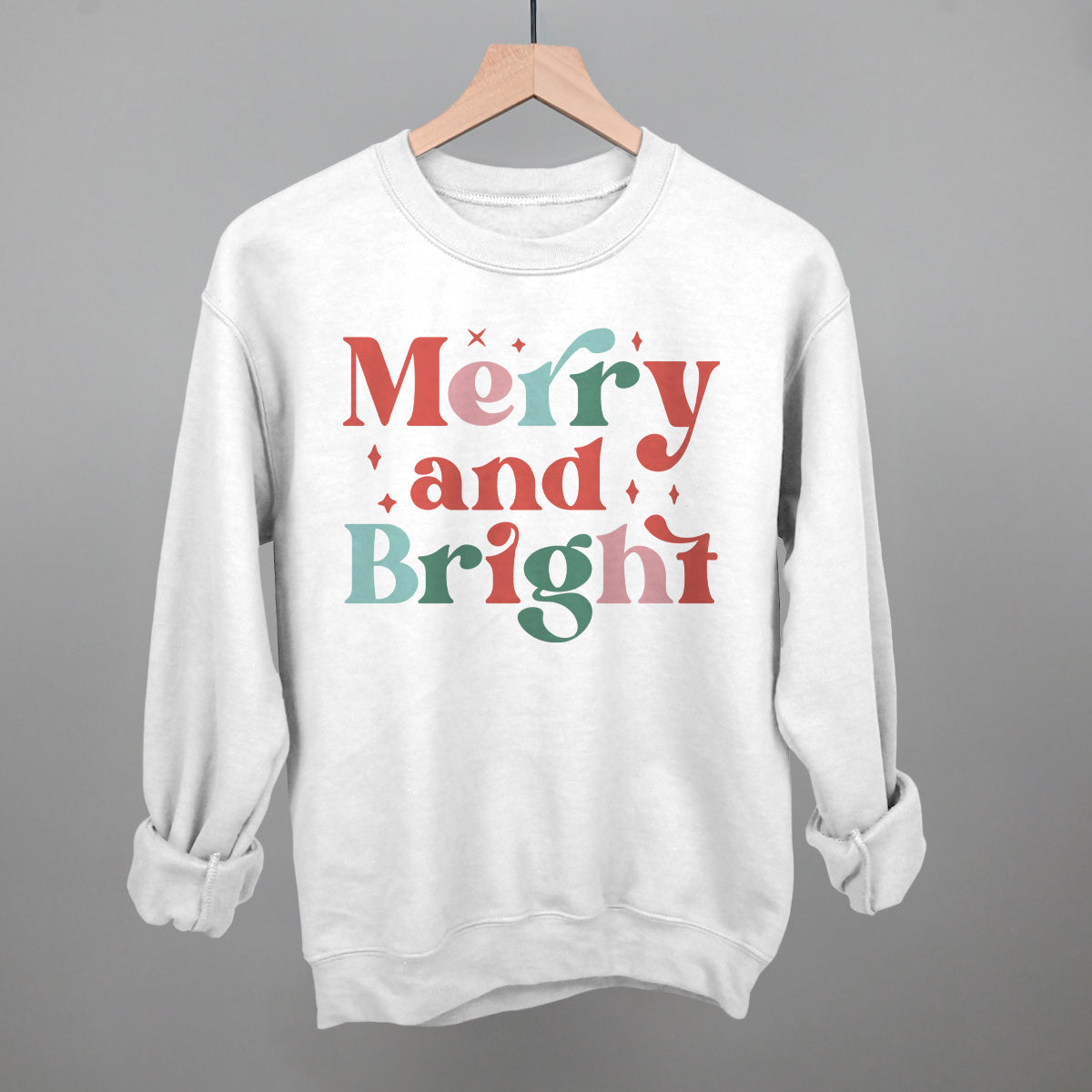 Merry and Bright Colorful Funny Sweatshirt in White – Ivy + Cloth