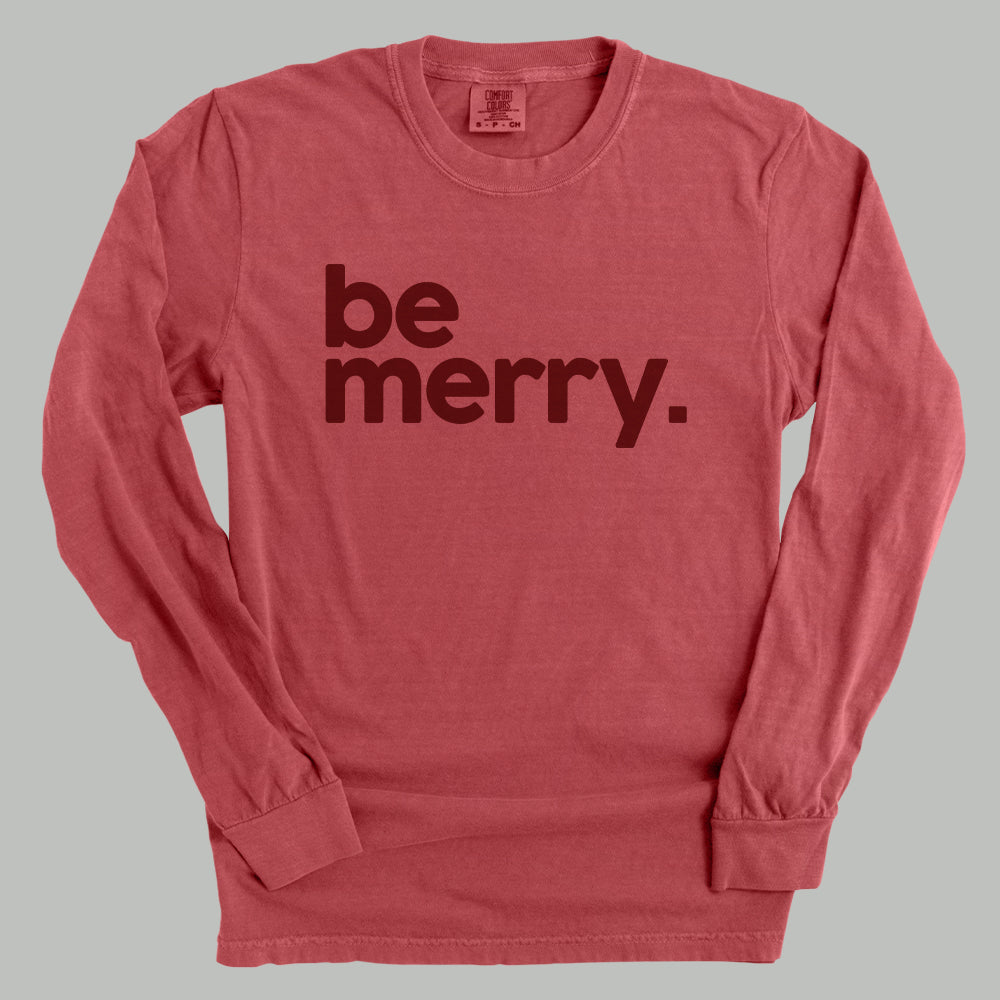 Be Merry Funny Comfort Colors Long Sleeve T-Shirt in Crimson – Ivy + Cloth