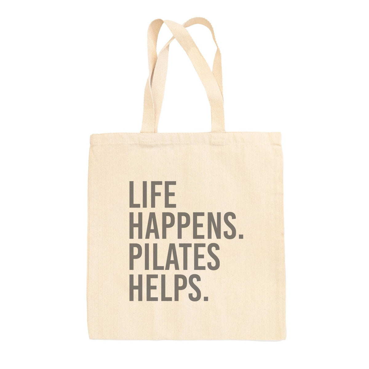 Life Happens Pilates Helps Funny Tote Bag – Ivy + Cloth